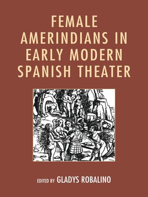 cover image of Female Amerindians in Early Modern Spanish Theater